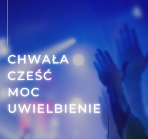 Chwała cześć moc uwielbienie Uwielbienie
